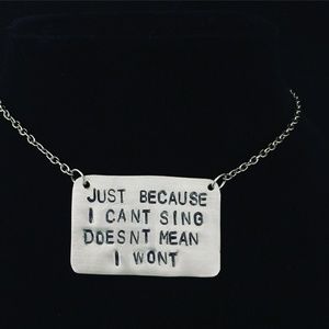 Handstamped Necklace Just BC I can't sing doesn't